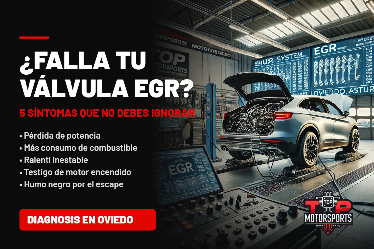 Síntomas de una válvula EGR que falla: diagnosis en TOP Motorsports Oviedo
